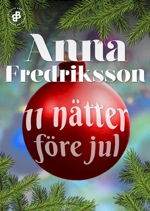 11 n&auml;tter f&ouml;re jul(Kobo/電子書)