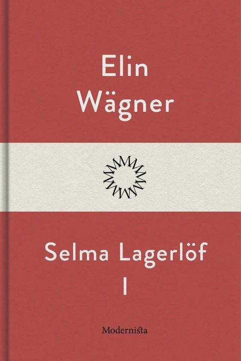 Selma Lagerl&ouml;f I(Kobo/電子書)