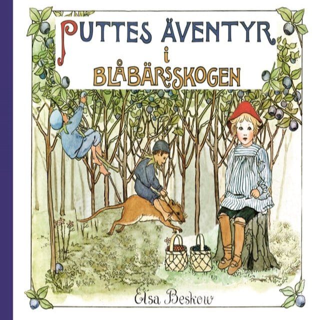  Puttes äventyr i blåbärsskogen(Kobo/電子書)