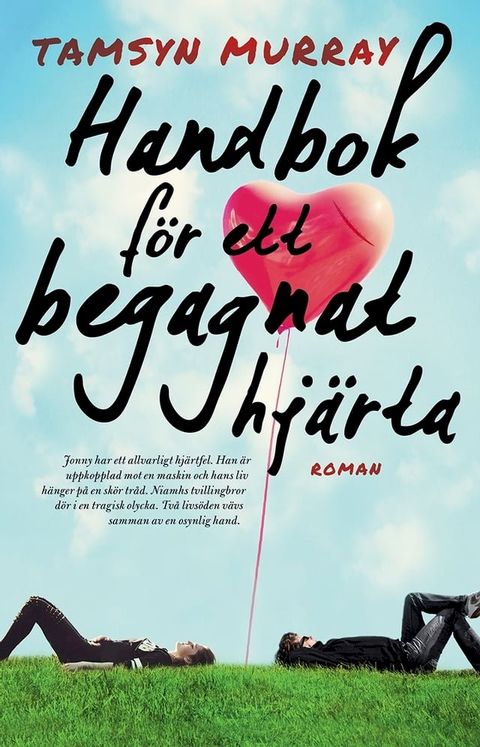 Handbok f&ouml;r ett begagnat hj&auml;rta(Kobo/電子書)