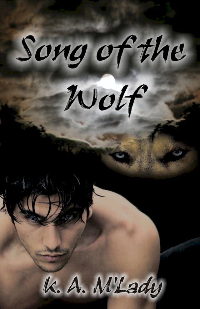  Song of the Wolf(Kobo/電子書)