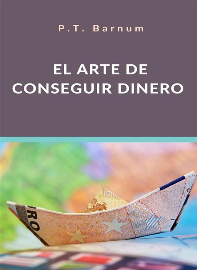  El arte de conseguir dinero (traducido)(Kobo/電子書)