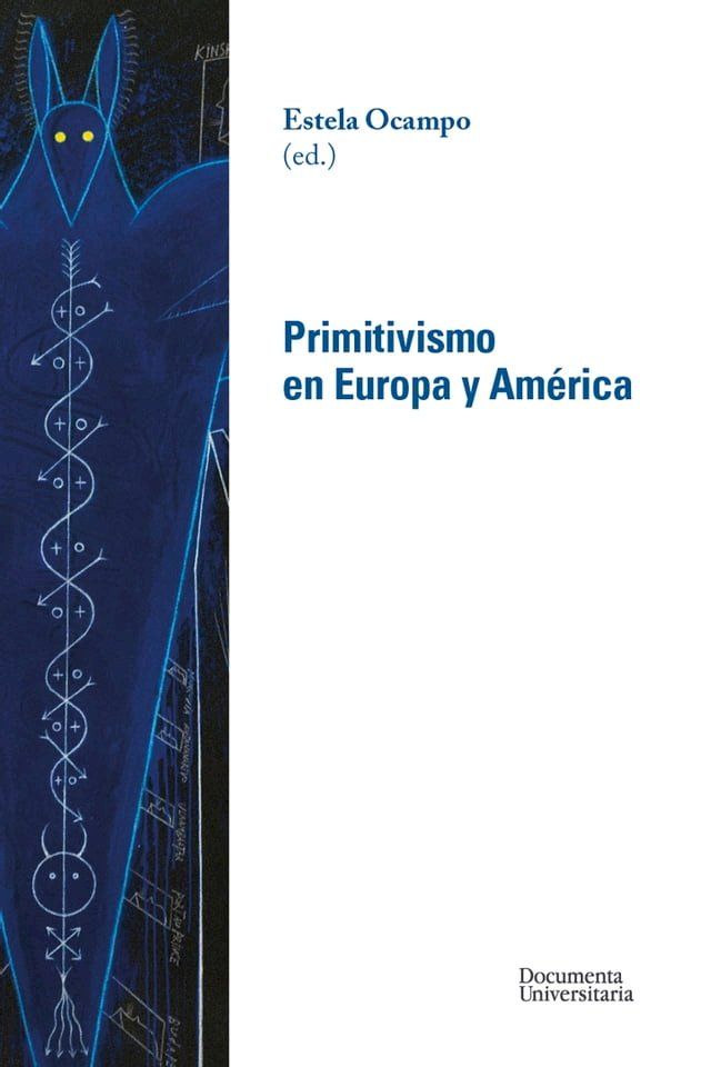  Primitivismo en Europa y Am&eacute;rica(Kobo/電子書)