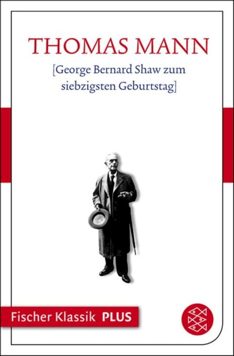 George Bernard Shaw zum siebzigsten Geburtstag(Kobo/電子書)