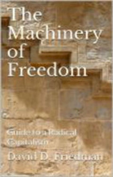 The Machinery of Freedom(Kobo/電子書)