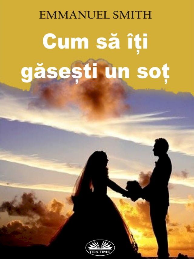  Cum Să Îți Găsești Un Soț(Kobo/電子書)