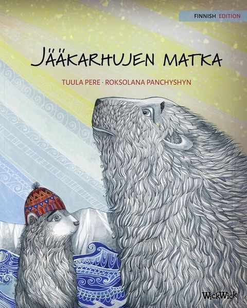 Jääkarhujen matka(Kobo/電子書)