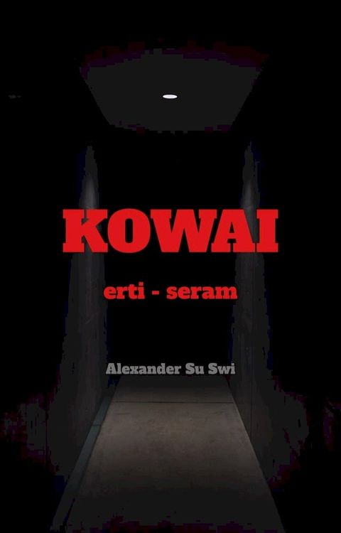 kOWAI - SERAM