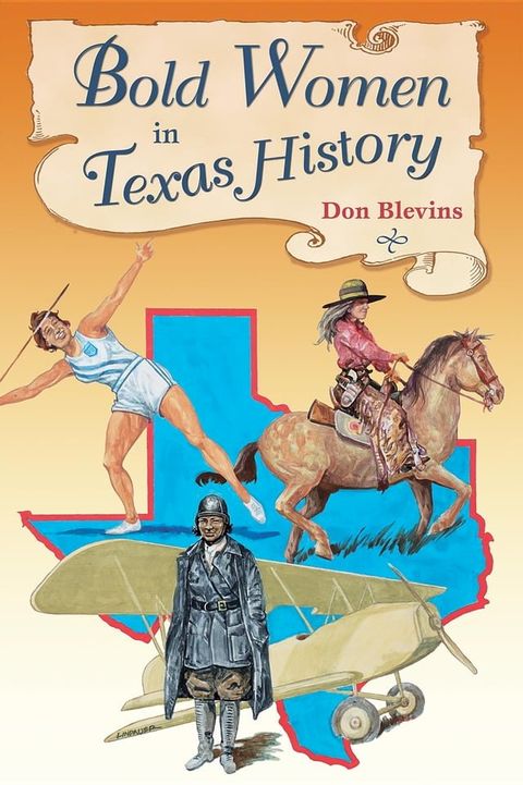 Bold Women in Texas History(Kobo/電子書)