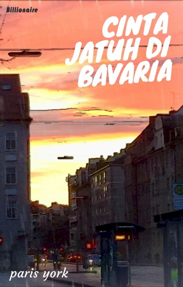  Cinta Jatuh di Bavaria(Kobo/電子書)