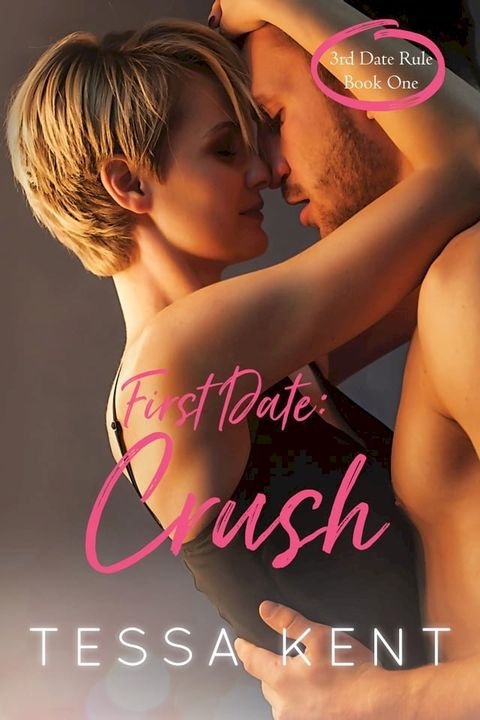 Third Date Rule: Crush(Kobo/電子書)