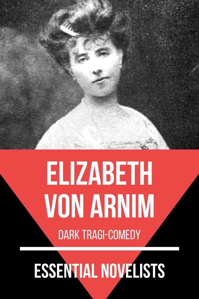  Essential Novelists - Elizabeth Von Arnim(Kobo/電子書)