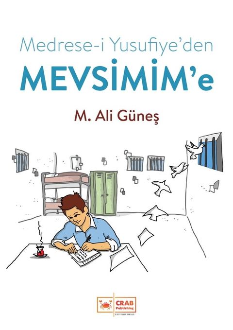 Medrese-i Yusufiye'den Mevsimim'e(Kobo/電子書)