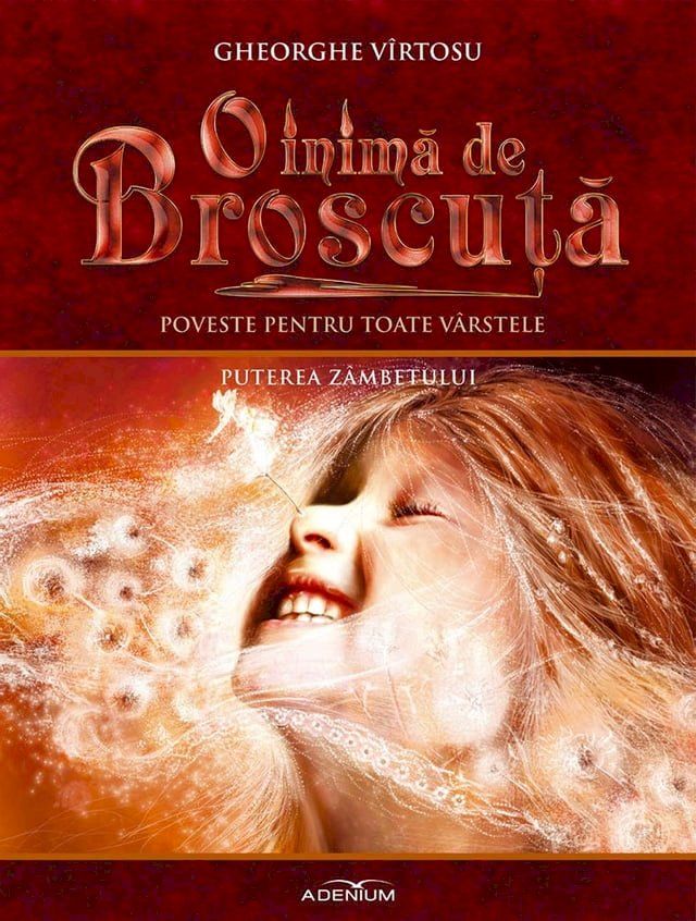  O inimă de Broscuţă. Volumul X. Puterea zâmbetului(Kobo/電子書)