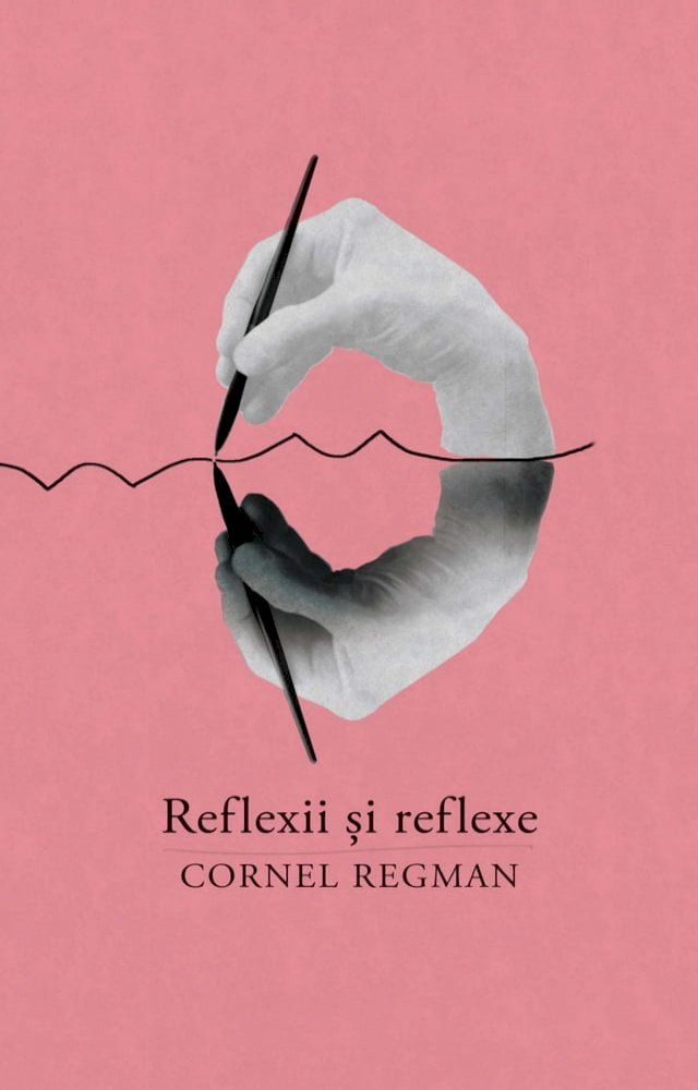  Reflexii si reflexe. Aforisme vesele si triste(Kobo/電子書)