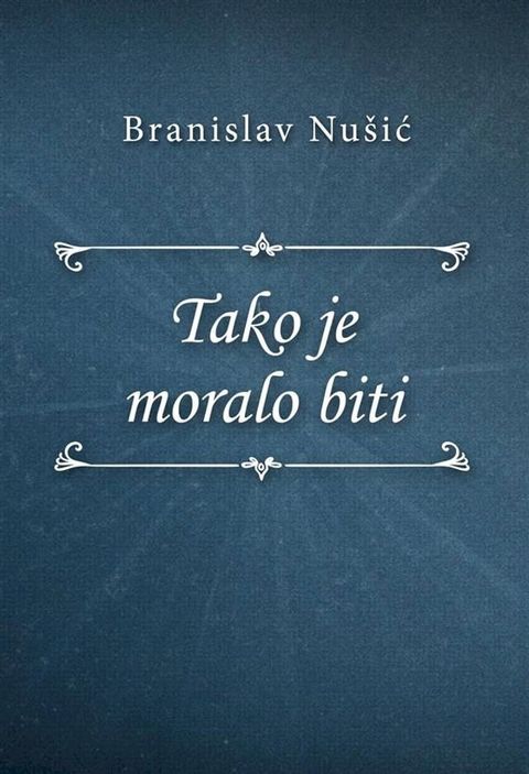 Tako je moralo biti(Kobo/電子書)