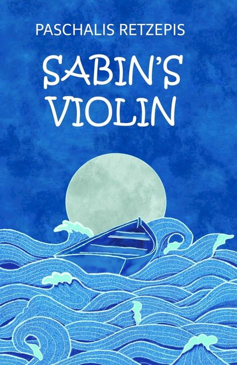 Sabin's Violin(Kobo/電子書)