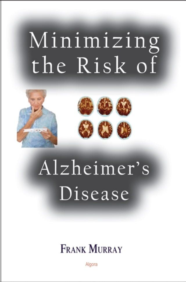  Minimizing the Risk of Alzheimer's Disease(Kobo/電子書)