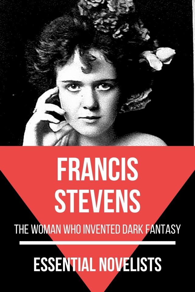  Essential Novelists - Francis Stevens(Kobo/電子書)