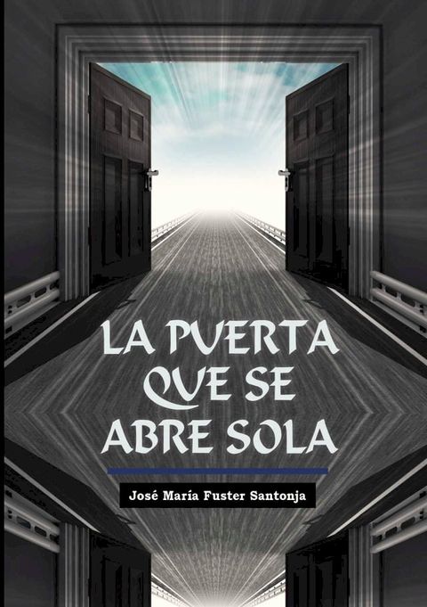 LA PUERTA QUE SE ABRE SOLA(Kobo/電子書)