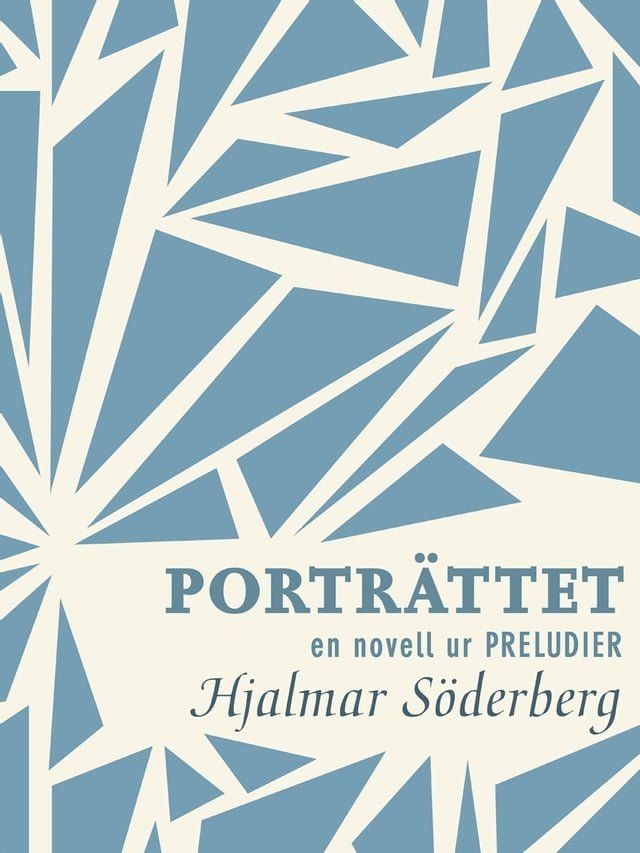  Portr&auml;ttet: en novell ur Preludier(Kobo/電子書)