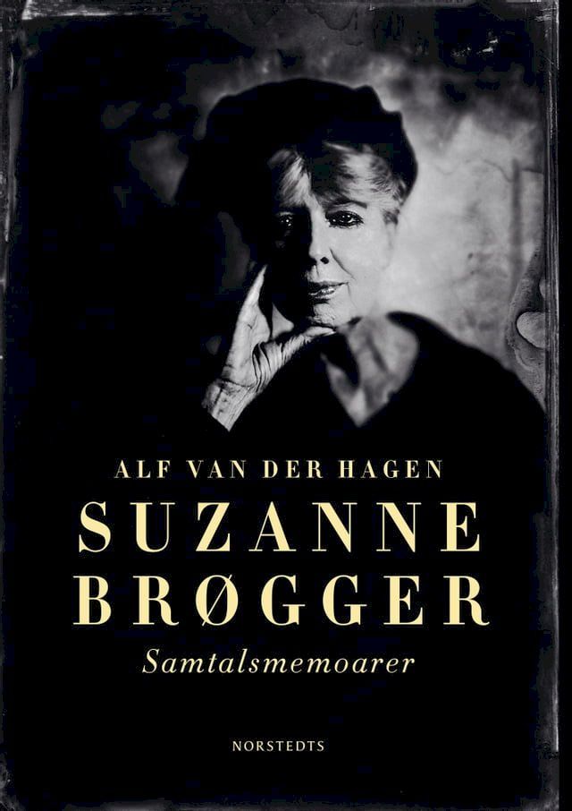  Suzanne Brøgger : samtalsmemoarer(Kobo/電子書)