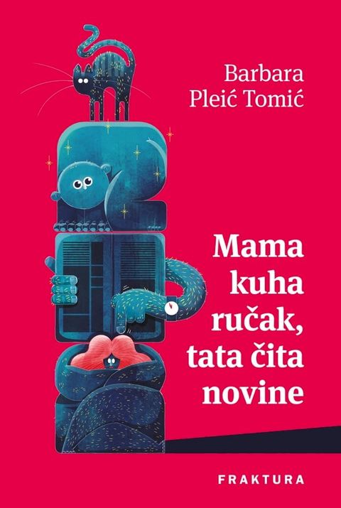 Mama kuha ručak, tata čita novine(Kobo/電子書)