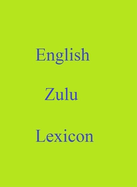 English Zulu Lexicon(Kobo/電子書)