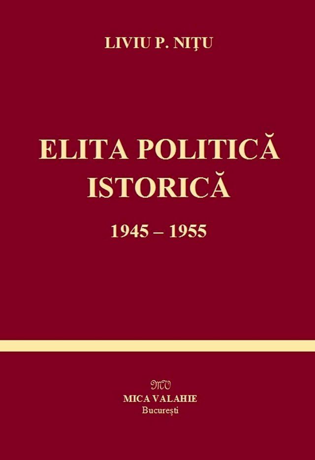  Elita politică istorică, 1945-1955(Kobo/電子書)