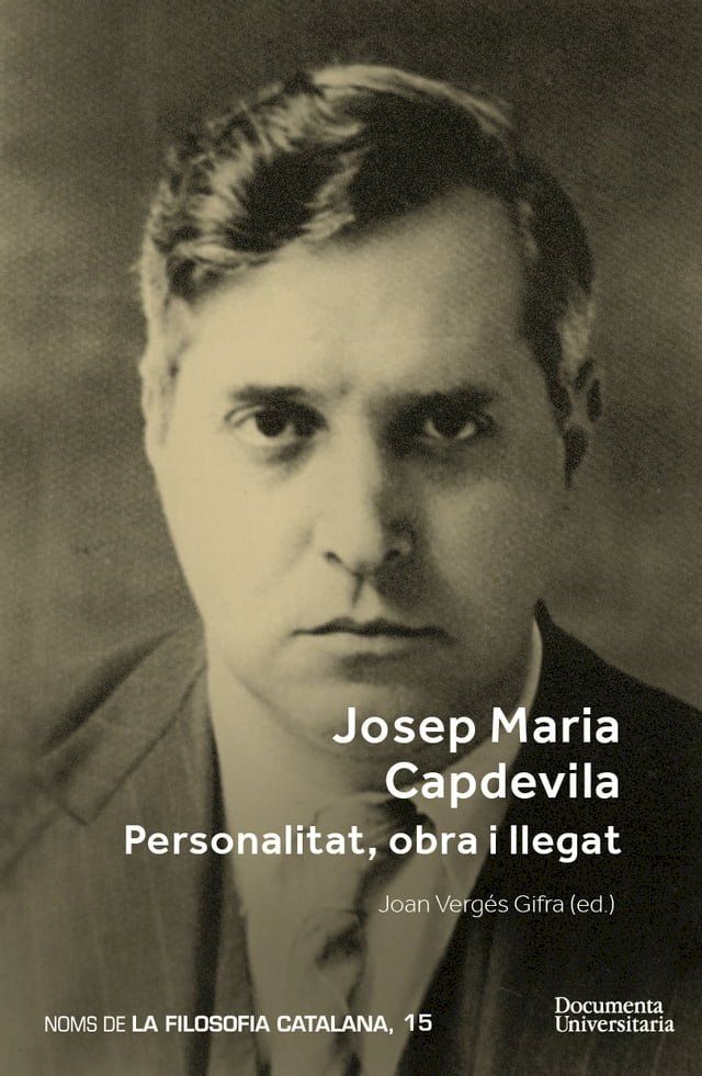  Josep Maria Capdevila. Personalitat, obra i llegat(Kobo/電子書)