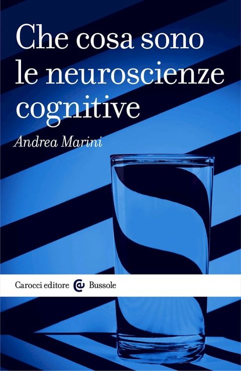 Che cosa sono le neuroscienze cognitive(Kobo/電子書)