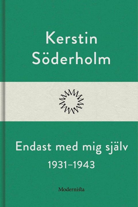 Endast med mig sj&auml;lv 1931-1943(Kobo/電子書)