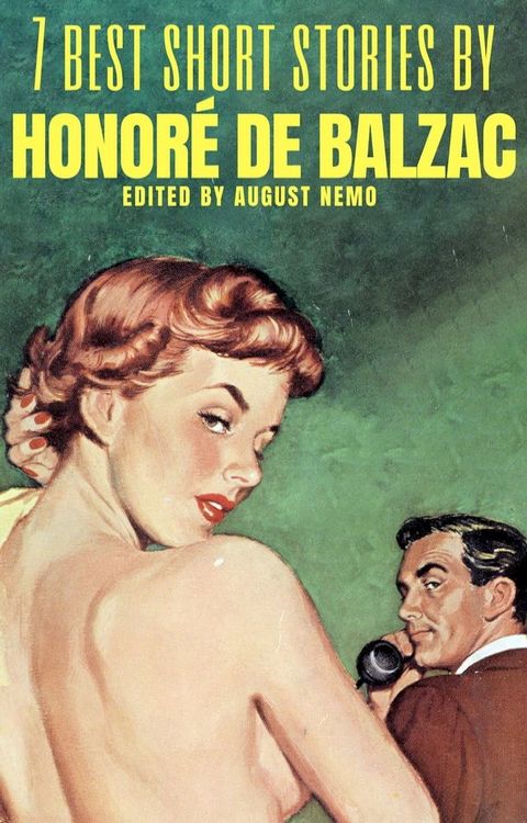 7 best short stories by Honor&eacute; de Balzac(Kobo/電子書)