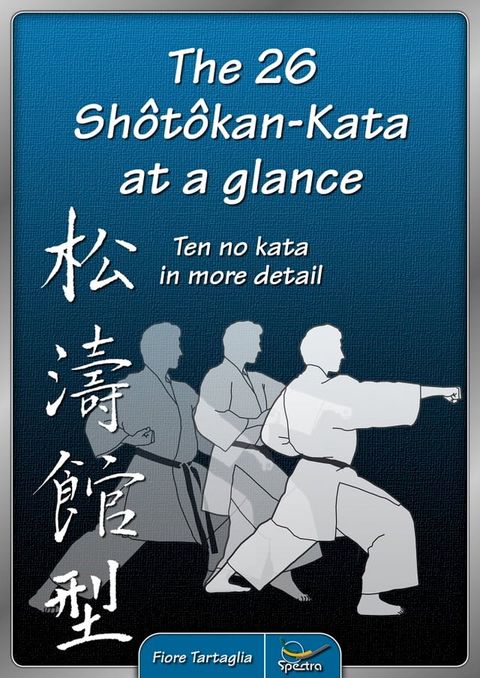 The 26 Shotokan-Kata at a glance(Kobo/電子書)