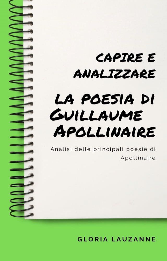  Capire e analizzare la poesia di Guillaume Apollinaire(Kobo/電子書)