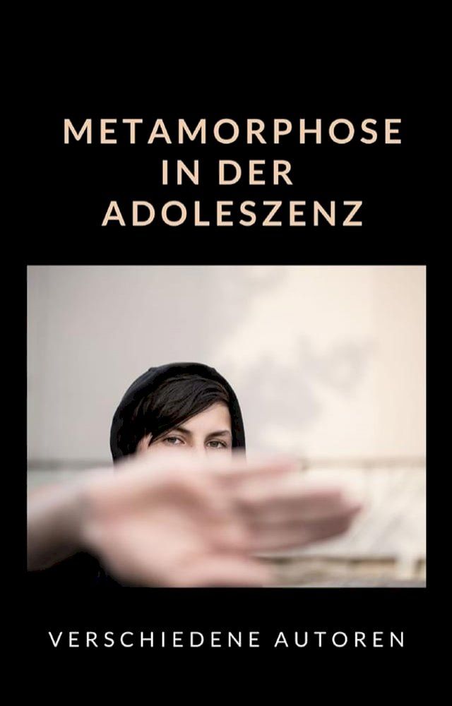  Metamorphose in der Adoleszenz (übersetzt)(Kobo/電子書)