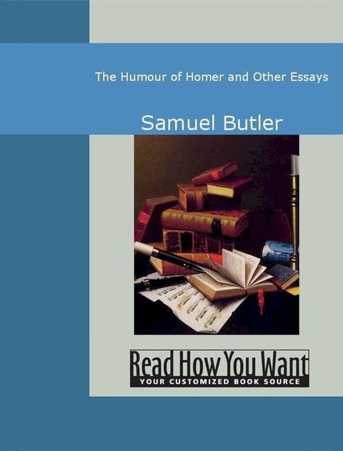 The Humour Of Homer And Other Essays(Kobo/電子書)