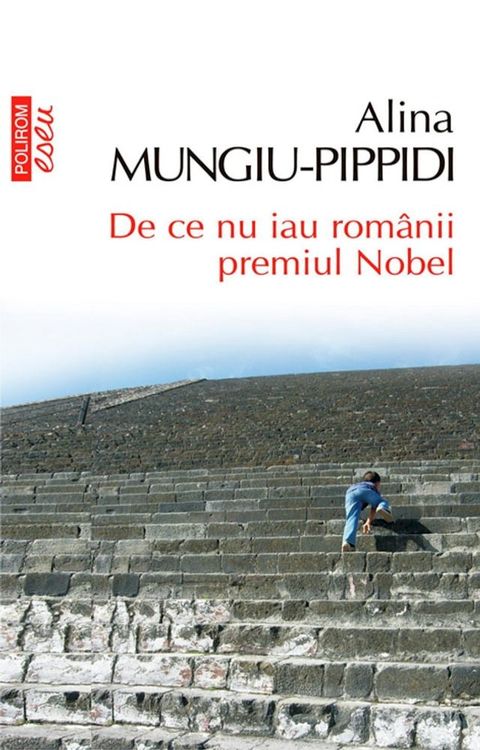 De ce nu iau rom&acirc;nii premiul Nobel(Kobo/電子書)