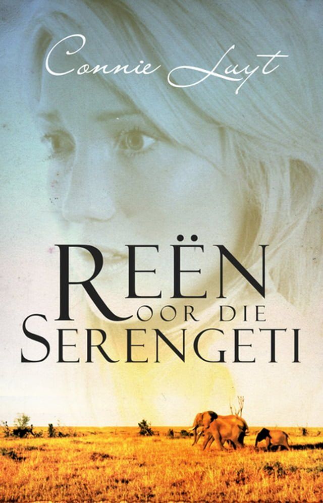  Reen oor die Serengeti(Kobo/電子書)