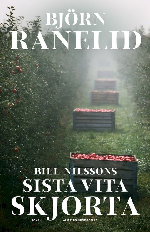 Bill Nilssons sista vita skjorta(Kobo/電子書)