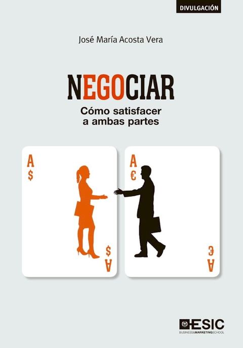 Negociar. C&oacute;mo satisfacer a ambas partes(Kobo/電子書)