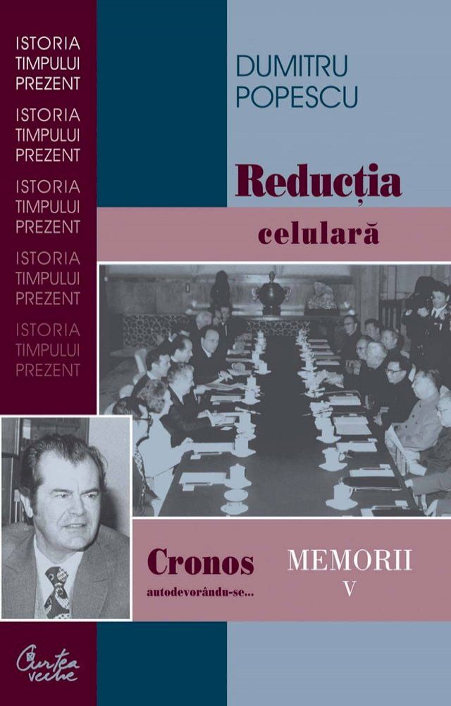  Cronos autodevorandu-se... Memorii vol. V. Reductia celulara(Kobo/電子書)