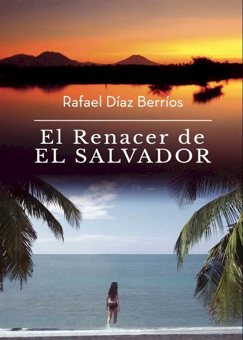 El renacer de El Salvador(Kobo/電子書)