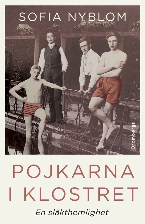 Pojkarna i klostret : en släkthemlighet(Kobo/電子書)