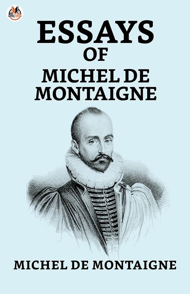  Essays of Michel de Montaigne(Kobo/電子書)