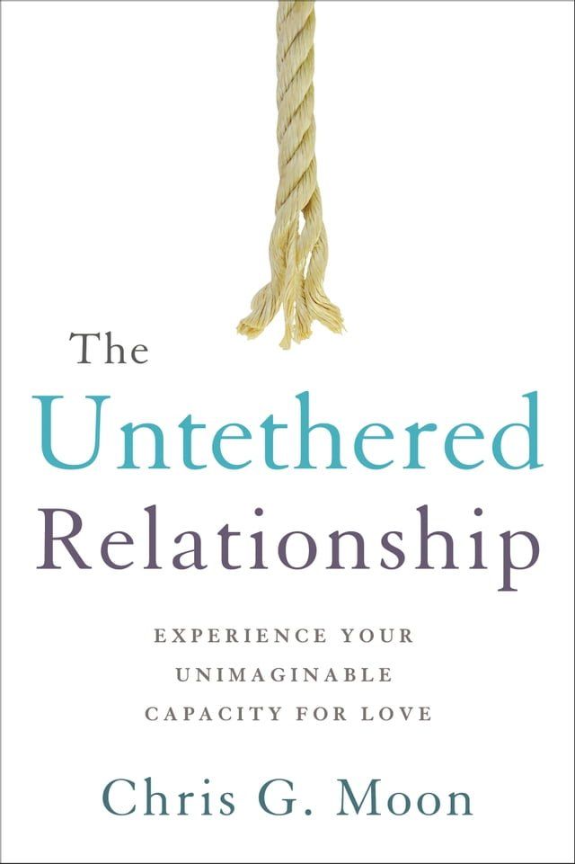  The Untethered Relationship(Kobo/電子書)