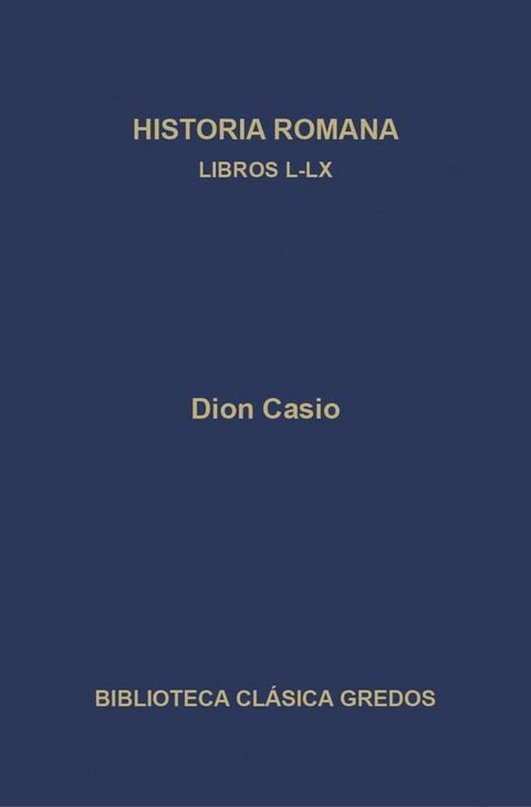 Historia romana. Libros L-LX(Kobo/電子書)