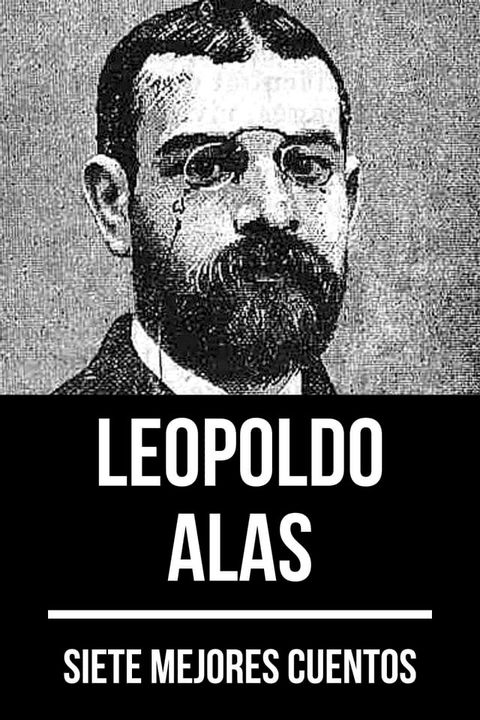 7 mejores cuentos de Leopoldo Alas(Kobo/電子書)