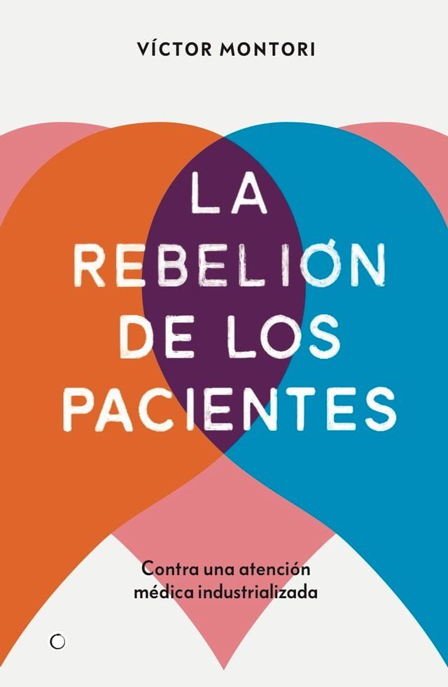  La rebelión de los pacientes(Kobo/電子書)