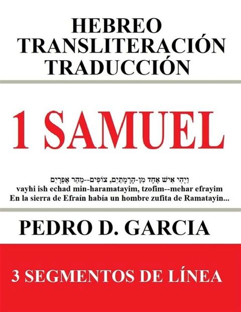 1 Samuel: Hebreo Transliteraci&oacute;n Traducci&oacute;n(Kobo/電子書)